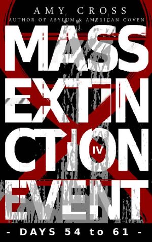 [Mass Extinction Event 04] • Mass Extinction Event: The Complete Fourth Series (Days 54 to 61)